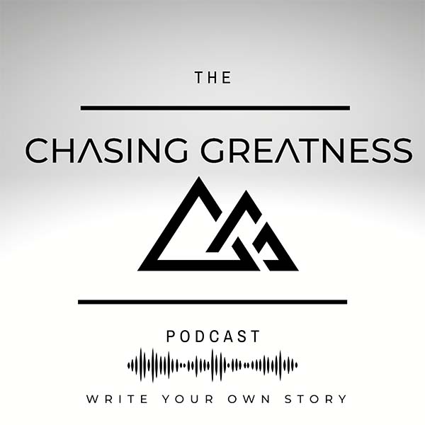 Chasing Greatness Podcast: Write Your Own Story logo with gradient background from gray at top to white at bottom